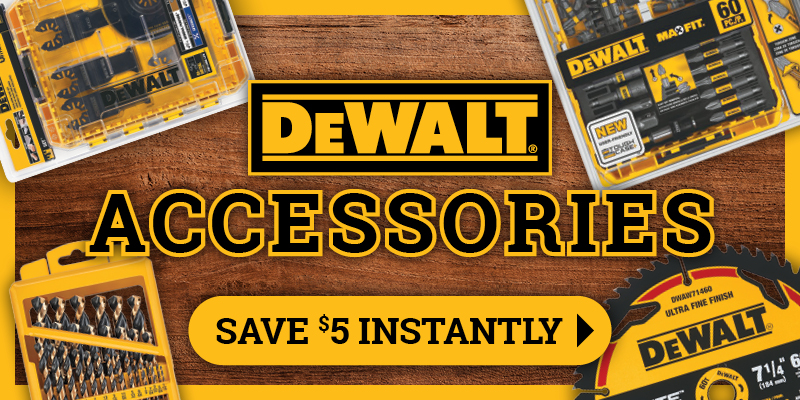 Save $5 on Dewalt Accessories